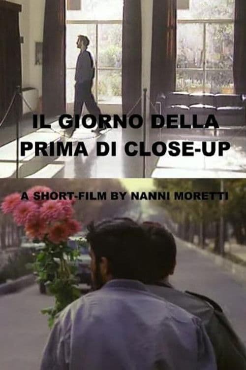 Il giorno della prima di Close Upのポスター