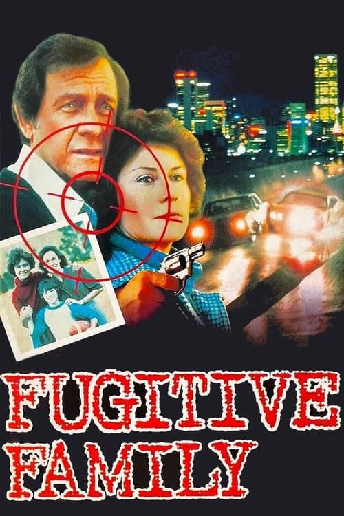 Fugitive Familyのポスター