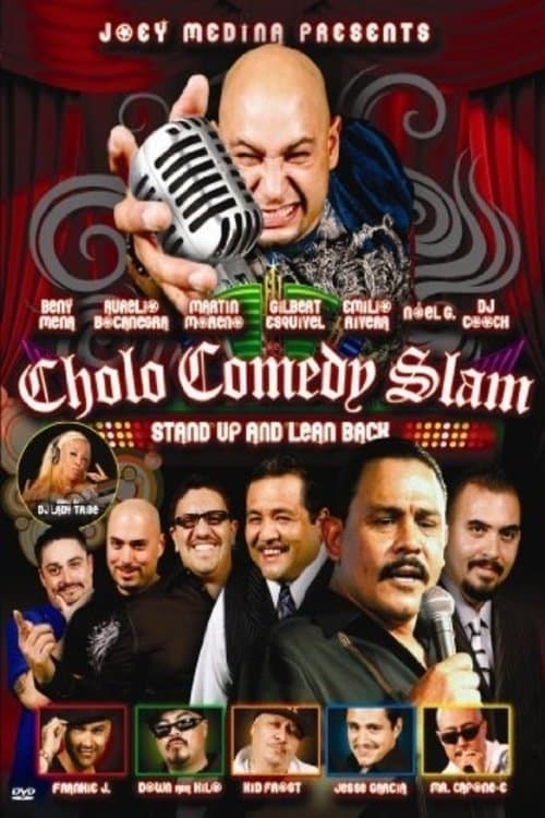 Cholo Comedy Slam: Stand Up and Lean Backのポスター