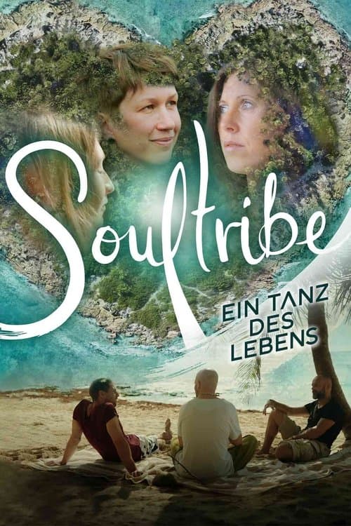 Soultribe - Ein Tanz des Lebensのポスター