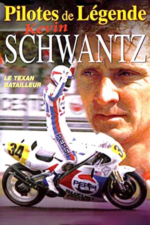 Pilotes de Legende - Kevin Schwantzのポスター