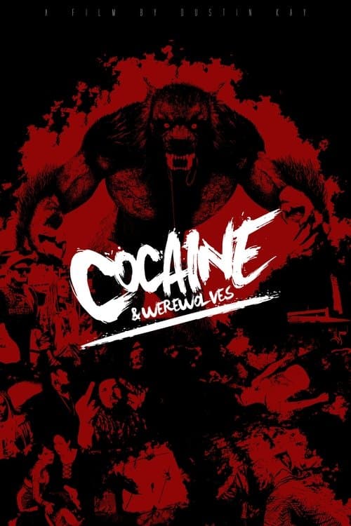 Cocaine & Werewolvesのポスター