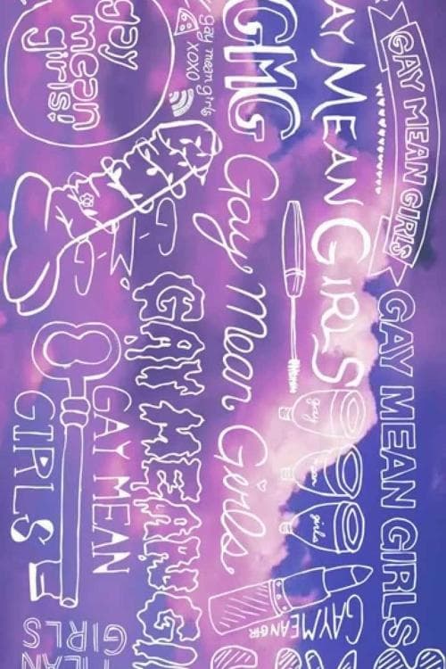 Gay Mean Girlsのポスター