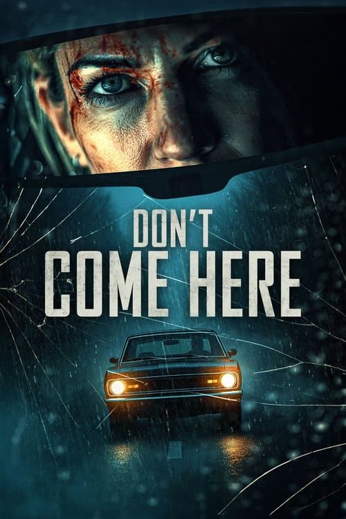 Don't Come Hereのポスター