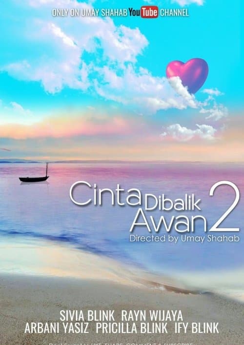 Cinta di Balik Awan 2のポスター