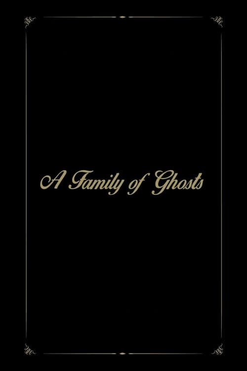 A Family of Ghostsのポスター