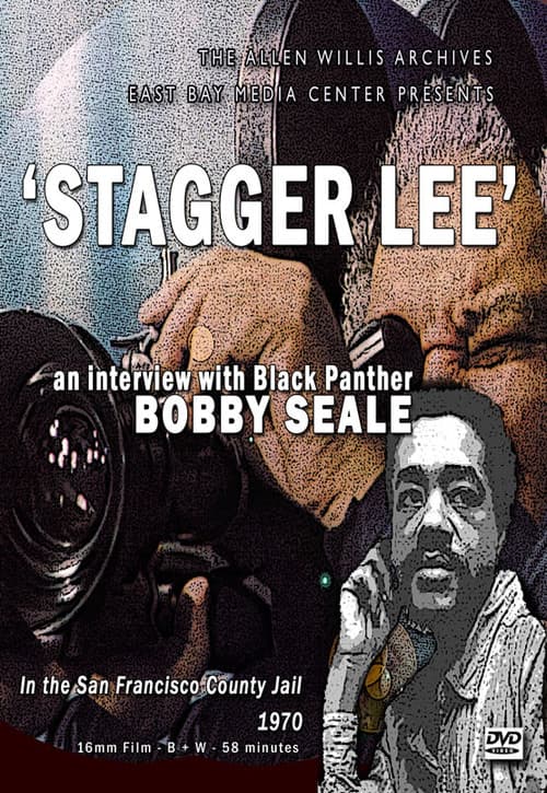 Staggerlee: A Conversation with Black Panther Bobby Sealeのポスター