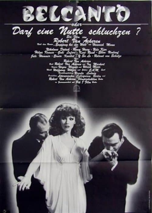 Belcanto oder Darf eine Nutte schluchzen?のポスター
