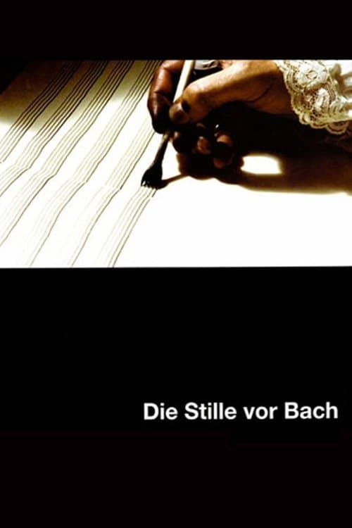 Die Stille vor Bachのポスター