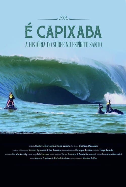 É Capixaba - A História do Surfe no Espírito Santoのポスター