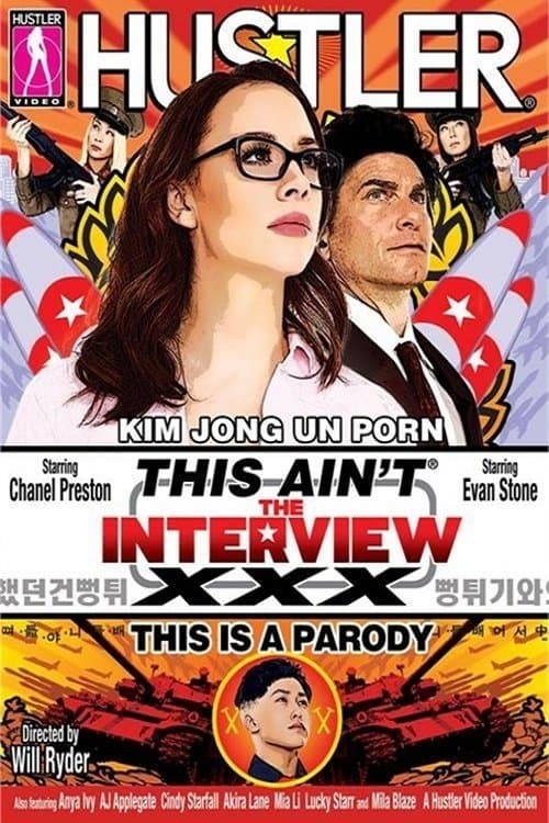 This Ain't The Interview :XXX This Is A Parodyのポスター