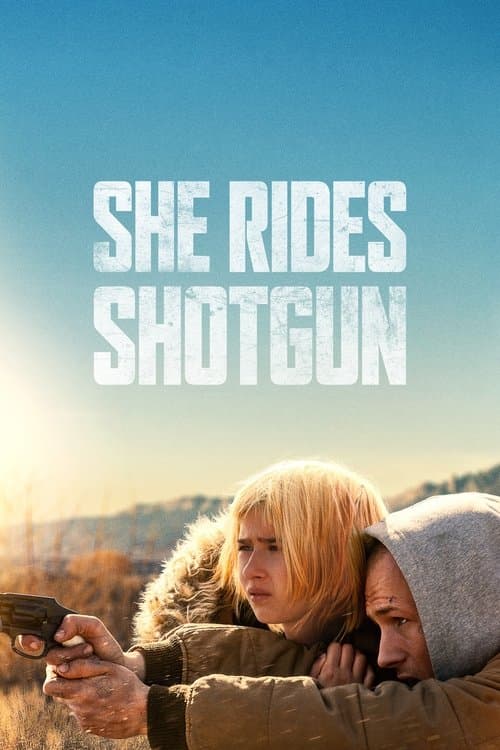 She Rides Shotgunのポスター