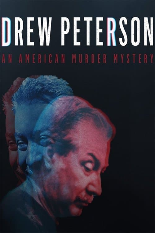 Drew Peterson: An American Murder Mysteryのポスター
