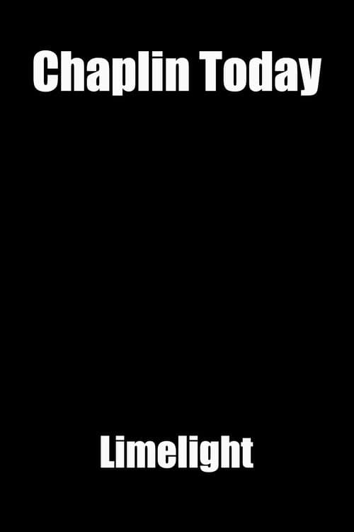 Chaplin Today: 'Limelight'のポスター
