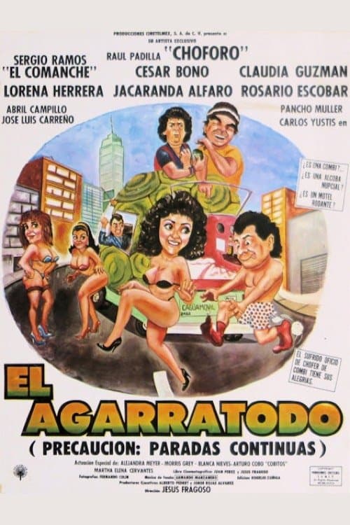 El Agarratodoのポスター
