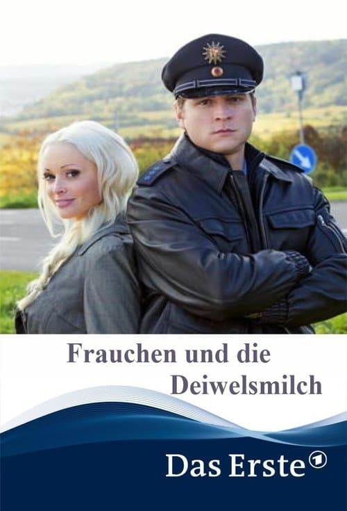 Frauchen und die Deiwelsmilchのポスター