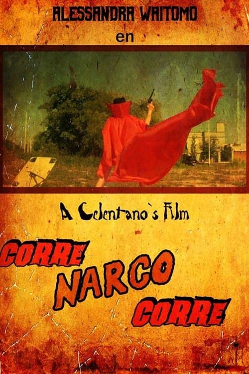 Corre Narco Correのポスター