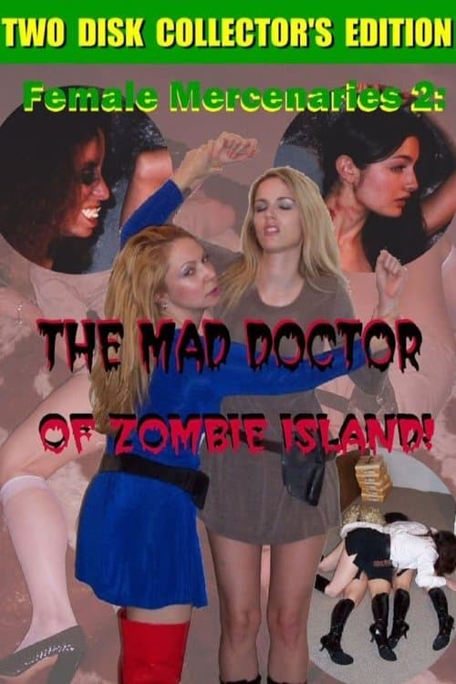 Female Mercenaries 2: The Mad Doctor of Zombie Island!のポスター