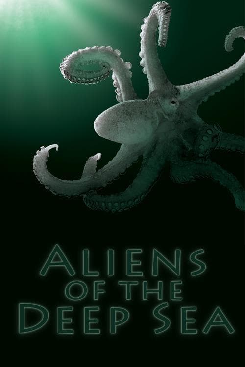 Aliens of the Deep Seaのポスター