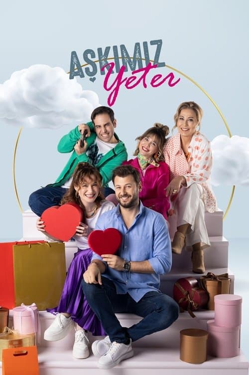 Aşkımız Yeterのポスター