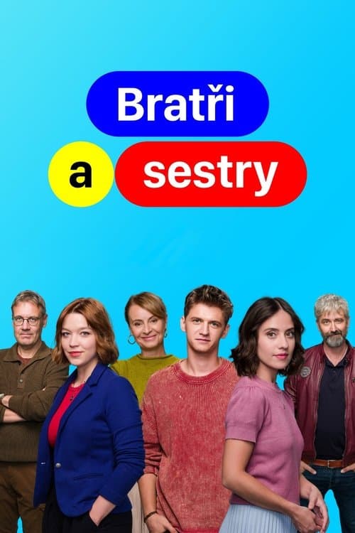 Bratři a sestryのポスター