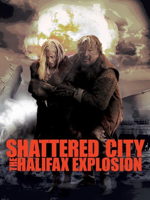 Shattered City: The Halifax Explosionのポスター