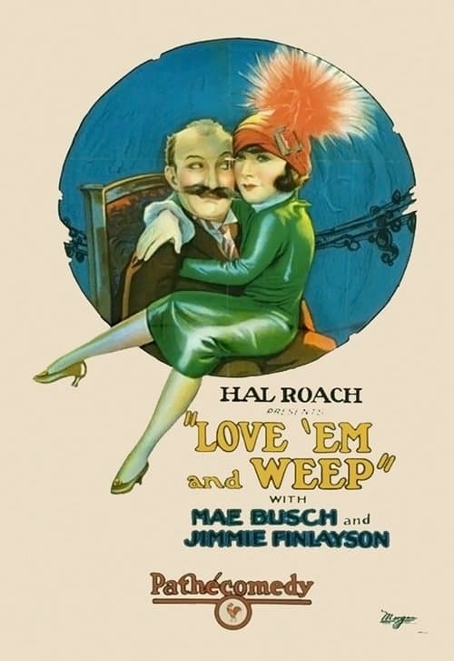 Love 'Em and Weepのポスター