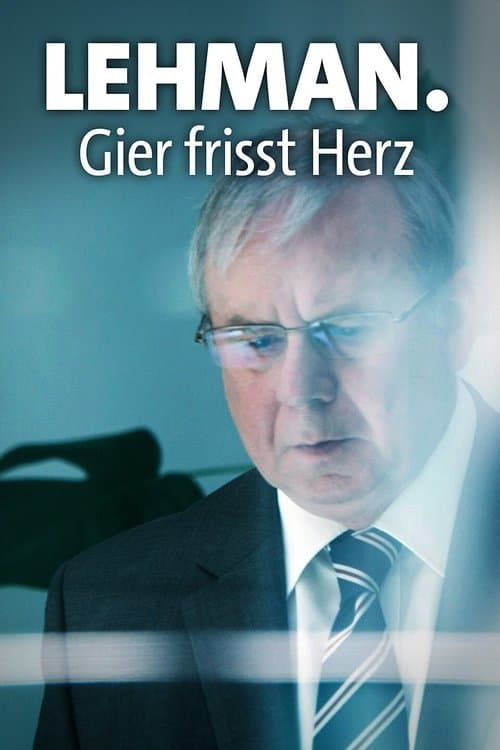 Lehman. Gier frisst Herzのポスター