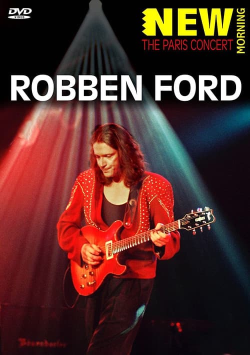 Robben Ford: New Morning: The Paris Concertのポスター
