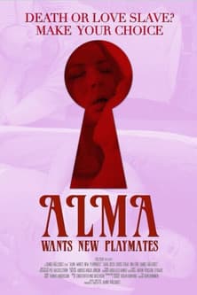 Alma Wants New Playmatesのポスター
