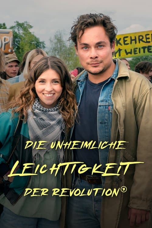 Die unheimliche Leichtigkeit der Revolutionのポスター