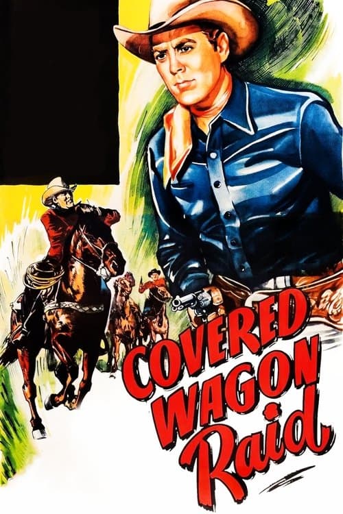 Covered Wagon Raidのポスター