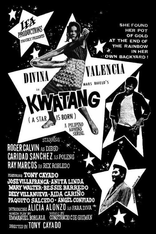 Kwatang: A Star Is Bornのポスター