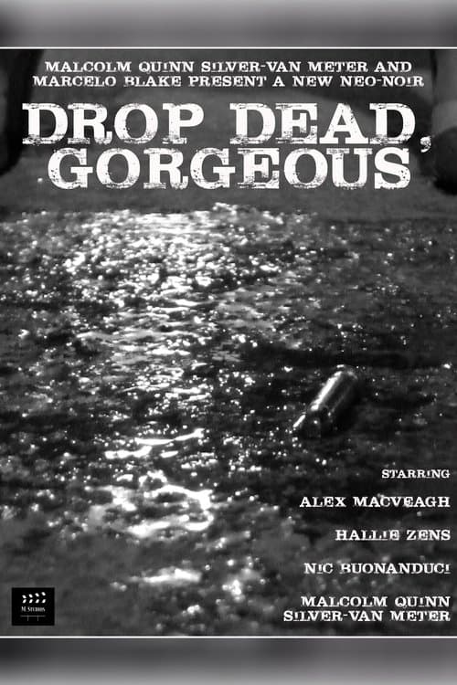 Drop Dead, Gorgeousのポスター