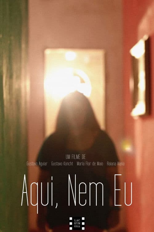 Aqui, Nem Euのポスター