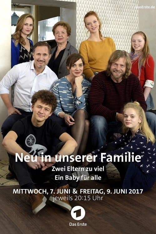Neu in unserer Familie – Zwei Eltern zu vielのポスター