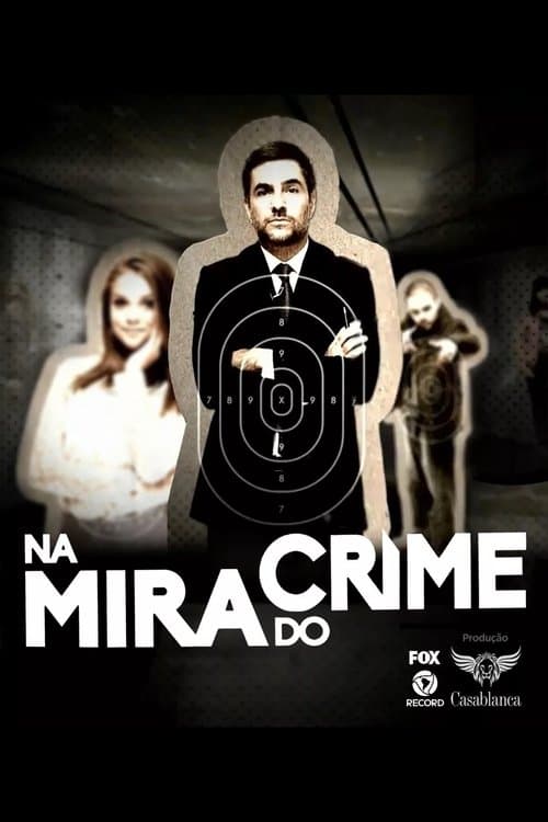 Na Mira do Crimeのポスター