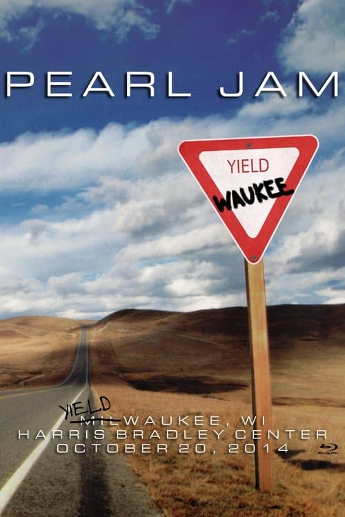 Pearl Jam: Milwaukee 2014 - The Yield Showのポスター