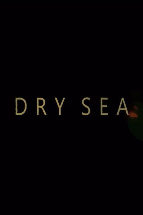 Dry Seaのポスター