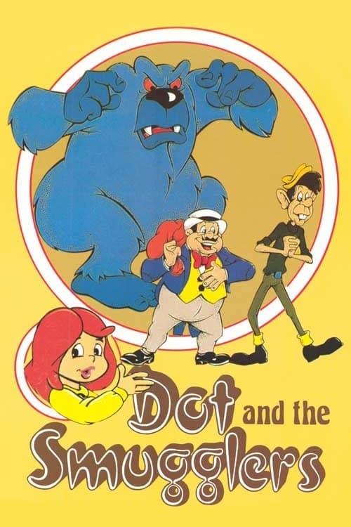 Dot and the Smugglersのポスター