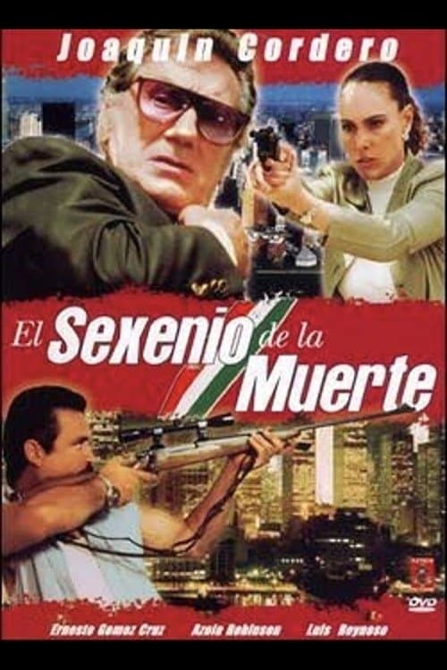 El sexenio de la muerteのポスター