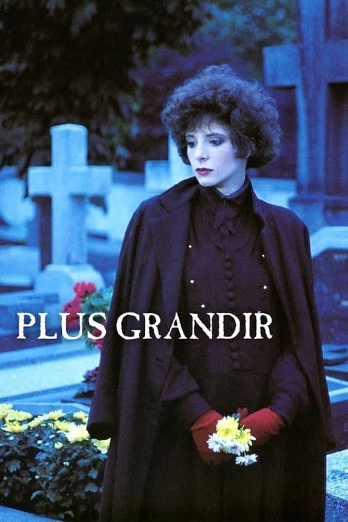 Plus grandirのポスター