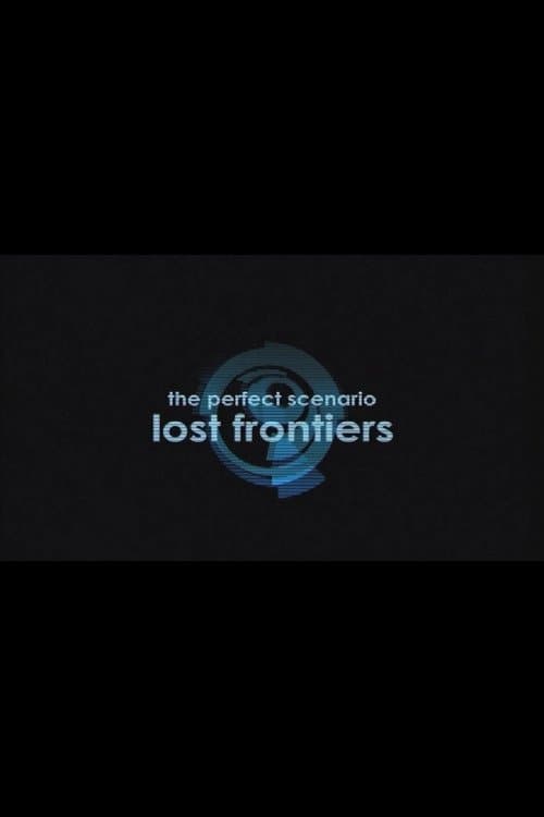 The Perfect Scenario: Lost Frontiersのポスター