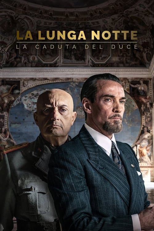 La lunga notte - La caduta del Duceのポスター