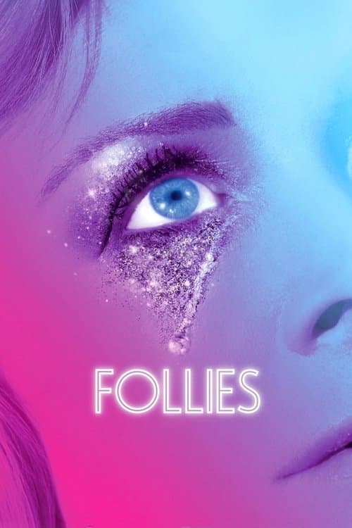 National Theatre Live: Folliesのポスター