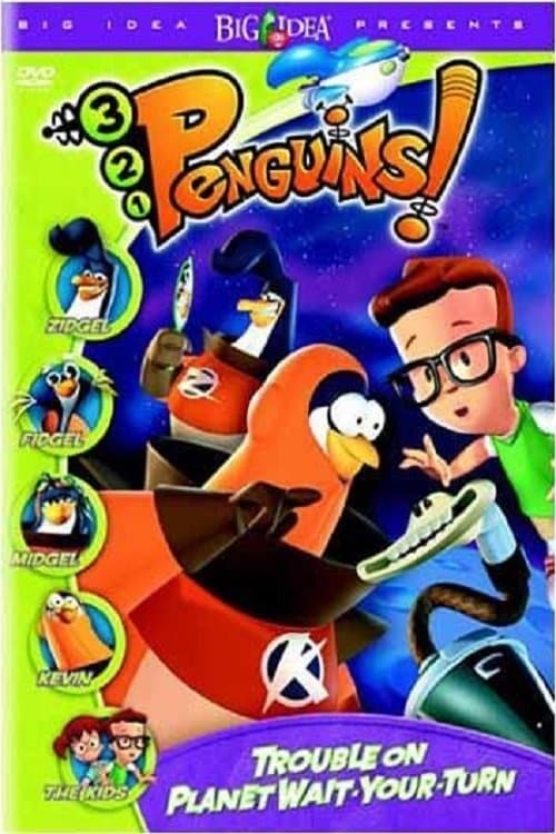 3-2-1 Penguins! Trouble on Planet Wait-Your-Turnのポスター