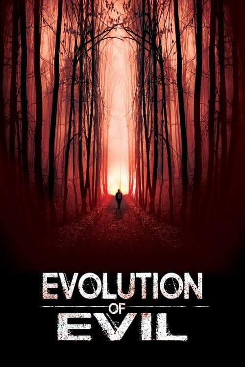 Evolution of Evilのポスター