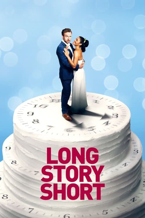 Long Story Shortのポスター
