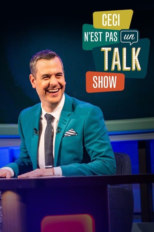 Ceci n'est pas un talk showのポスター