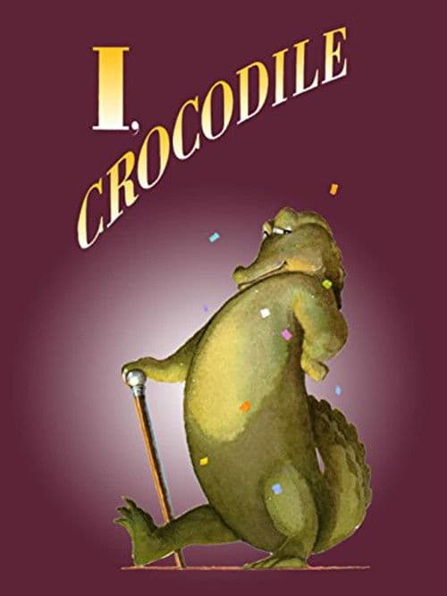 I, Crocodileのポスター